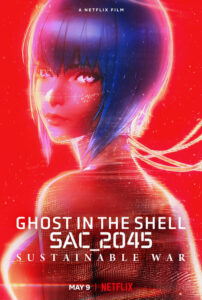 Ghost in the Shell: SAC_2045 – Guerra sostenible