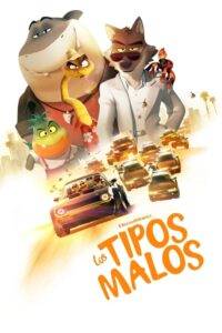 Los Tipos Malos (The Bad Guys)
