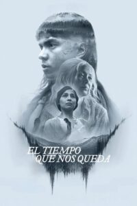 El tiempo que nos queda